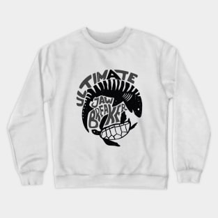 Ultimate Jaw Breaker - black Crewneck Sweatshirt